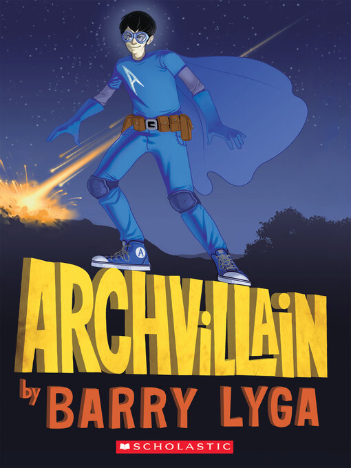 Title details for Archvillain by Barry Lyga - Wait list
